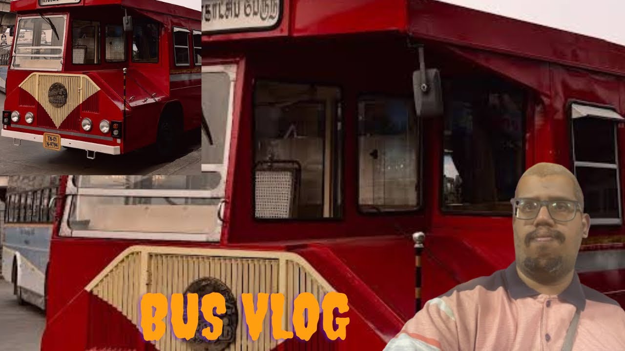 Chennai tour bus vlog II old bus vlog II sightseeing travelled moments 