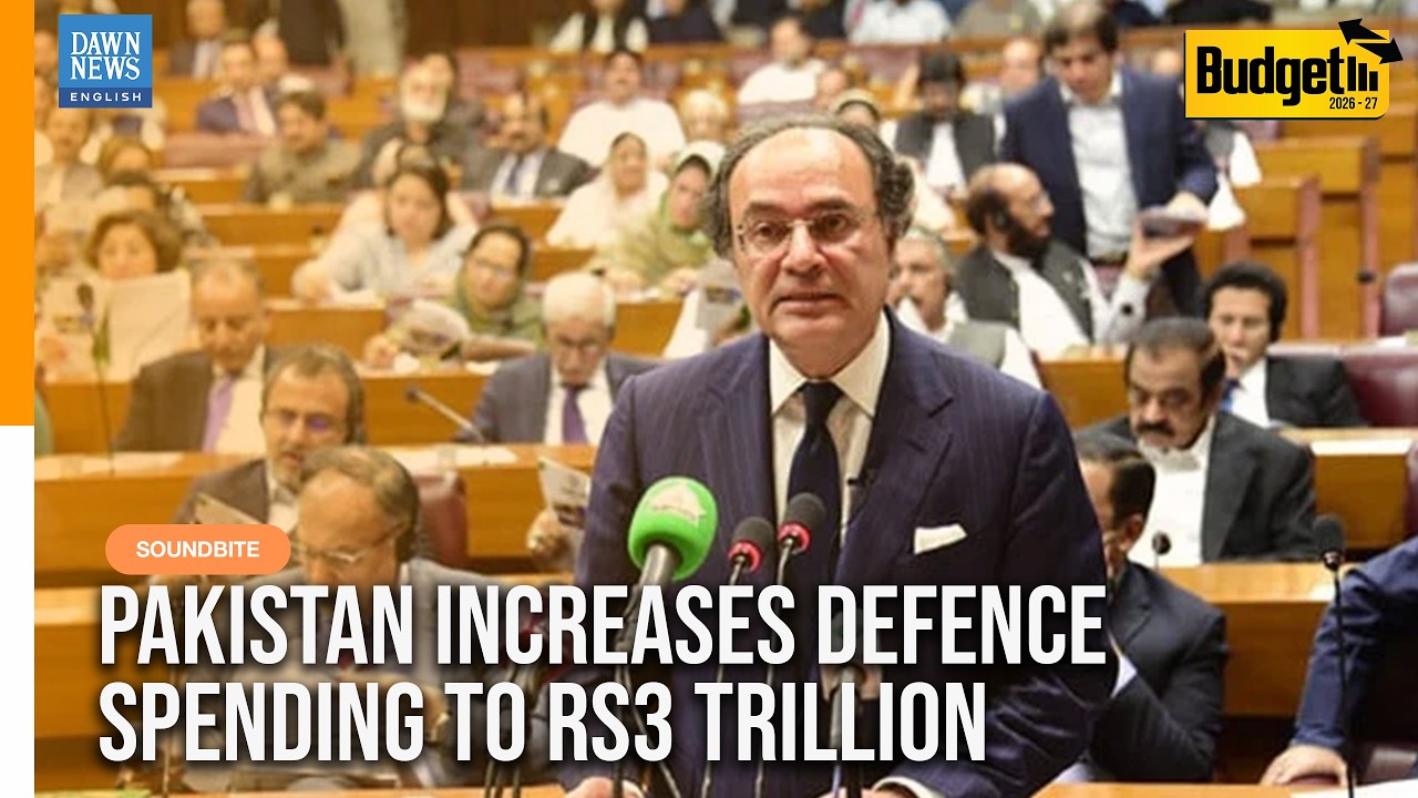Pakistan Raises Defence Spending 18%, Cuts Development Budget in FY2026&ndash;27 | Dawn News English