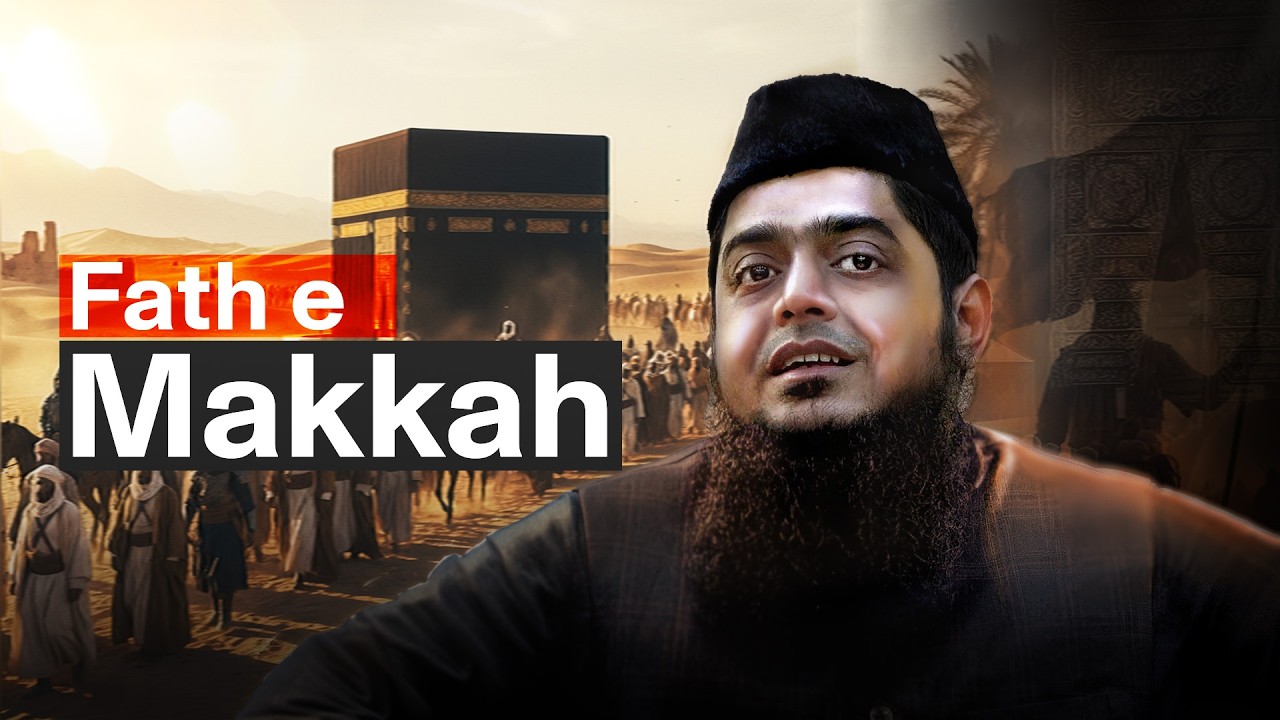 #9 FATH E MAKKAH | Noor-e-Ramadaan | Shaykh Dr. Ansaruddin Makki | 26-2-26