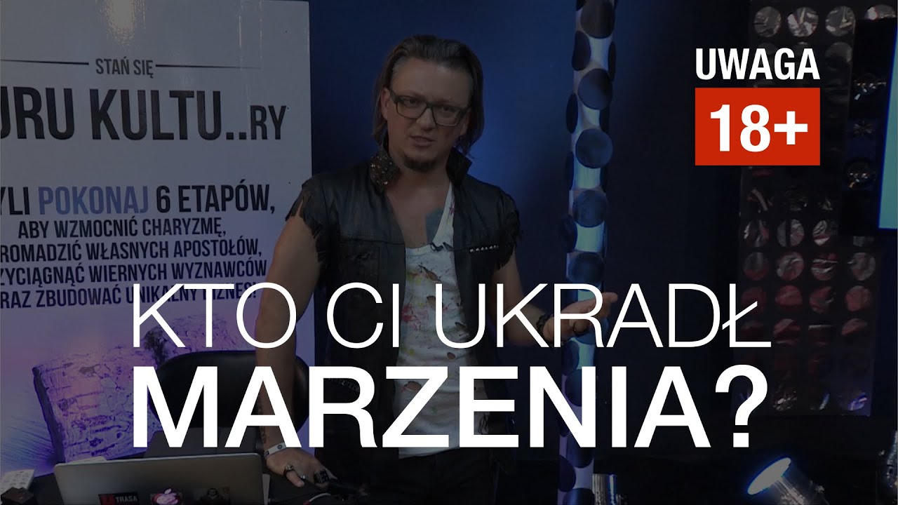 Kto Ci ukradł marzenia? Masz tylko jedno życie i patrz&hellip; co z nim robisz&hellip;