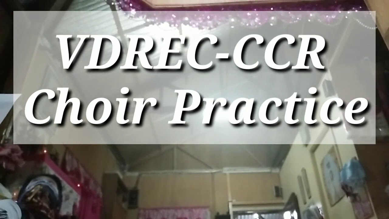 Mugna sa Dios | VDREC-CCR Choir Practice | Elizabeth Veloso