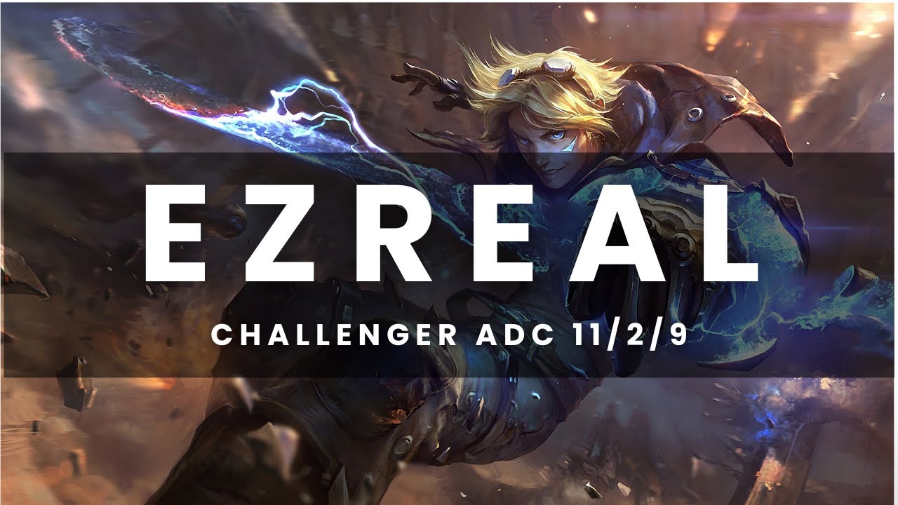 Challenger Ezreal ADC - High Elo Gameplay
