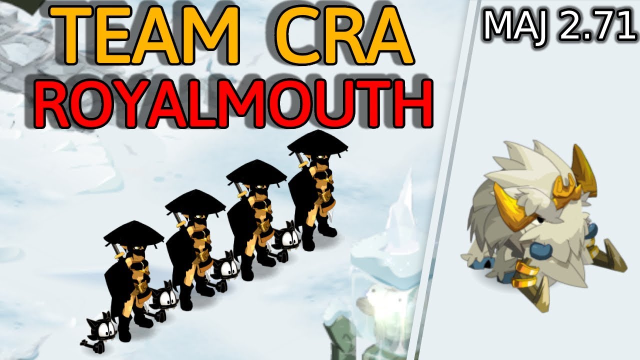team cra farm kamas cach  | donjon royalmouth full succes |  ( maj 2.71  ) شرح
