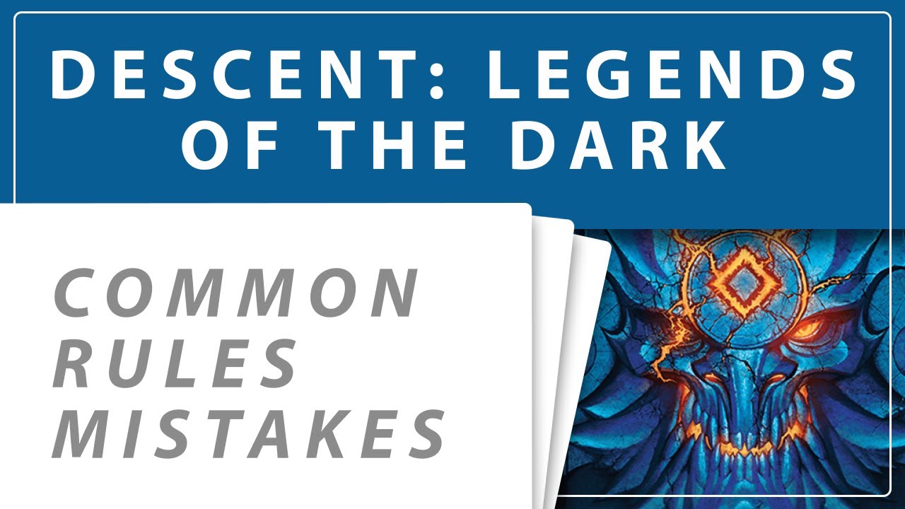 Descent: Legends of the Dark - 12 Rules That You Might Get Wrong! (Common Rules Mistakes)