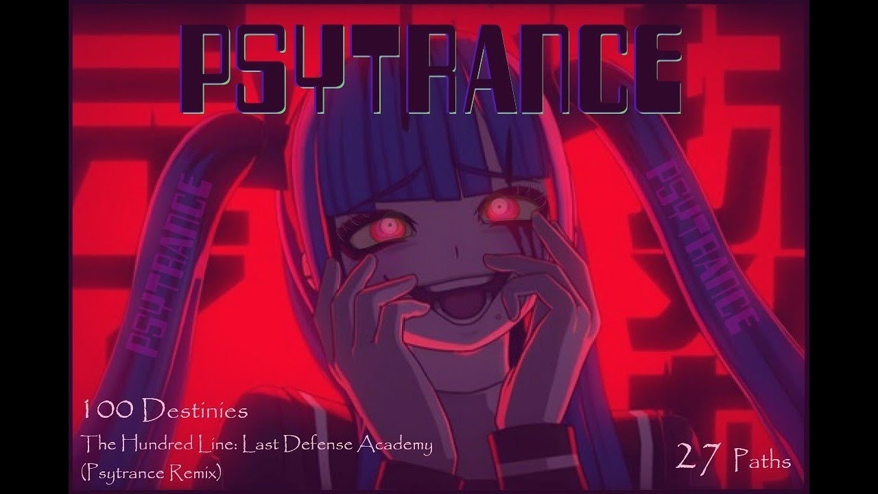 100 Destinies - The Hundred Line: Last Defense Academy (Psytrance Remix)