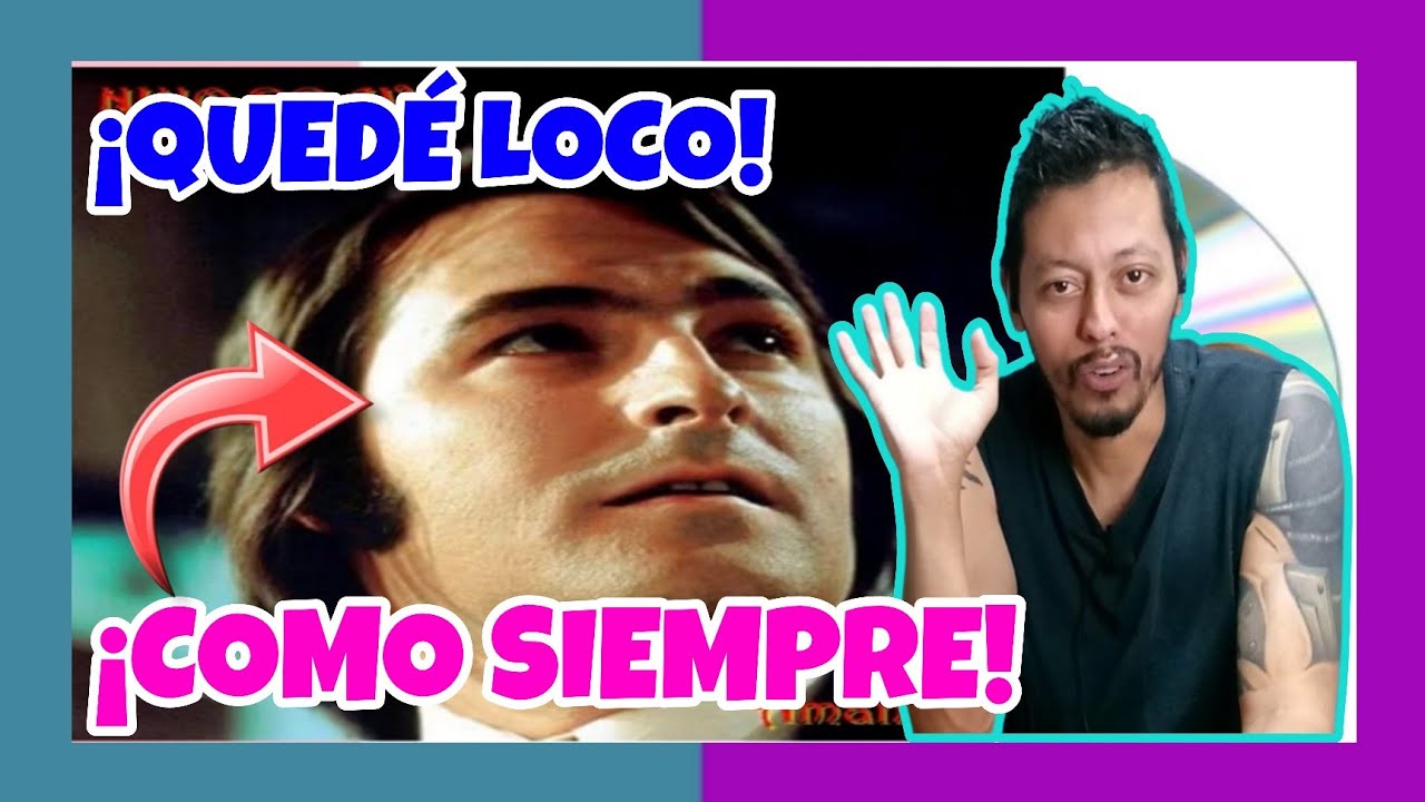 NINO BRAVO 🇪🇦 ¡NUNCA ESPERO MENOS DE ÉL! |amanecer | Reacción