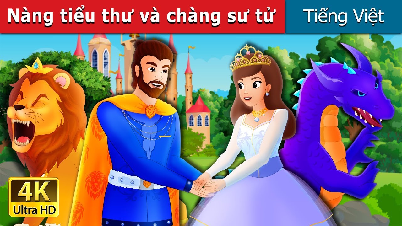 Nàng tiểu thư và chàng sư tử | The Lady and The Lion Story in Vietnam | @VietnameseFairyTales