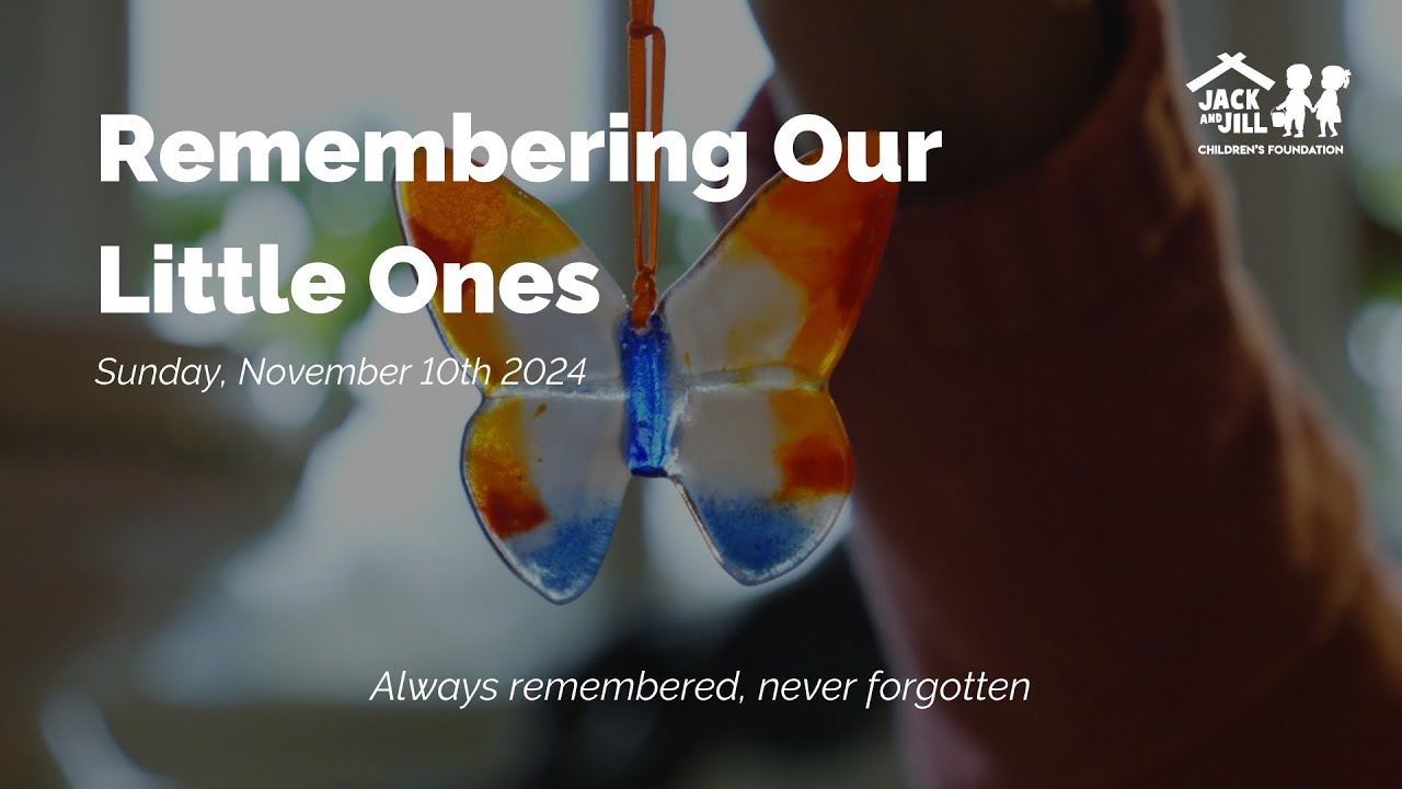 Jack and Jill - Remembering Our Little Ones 2024