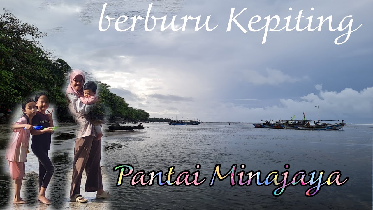 Berburu kepiting di pantai minajaya surade Sukabumi