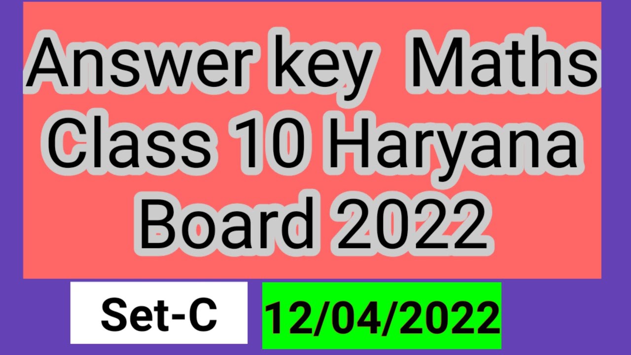Hbse maths solved paper April 2022 class 10 | Set C | HBSE maths answer key 2022