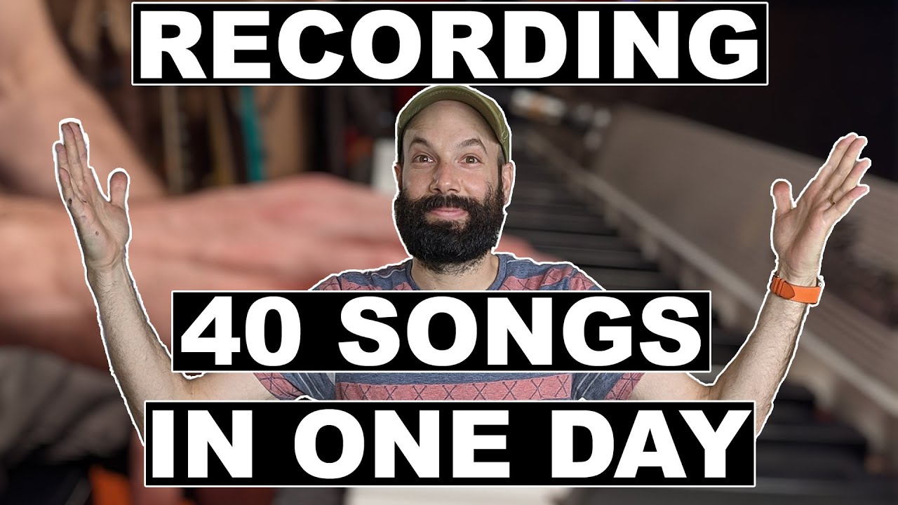 Recording 40 songs in one day
