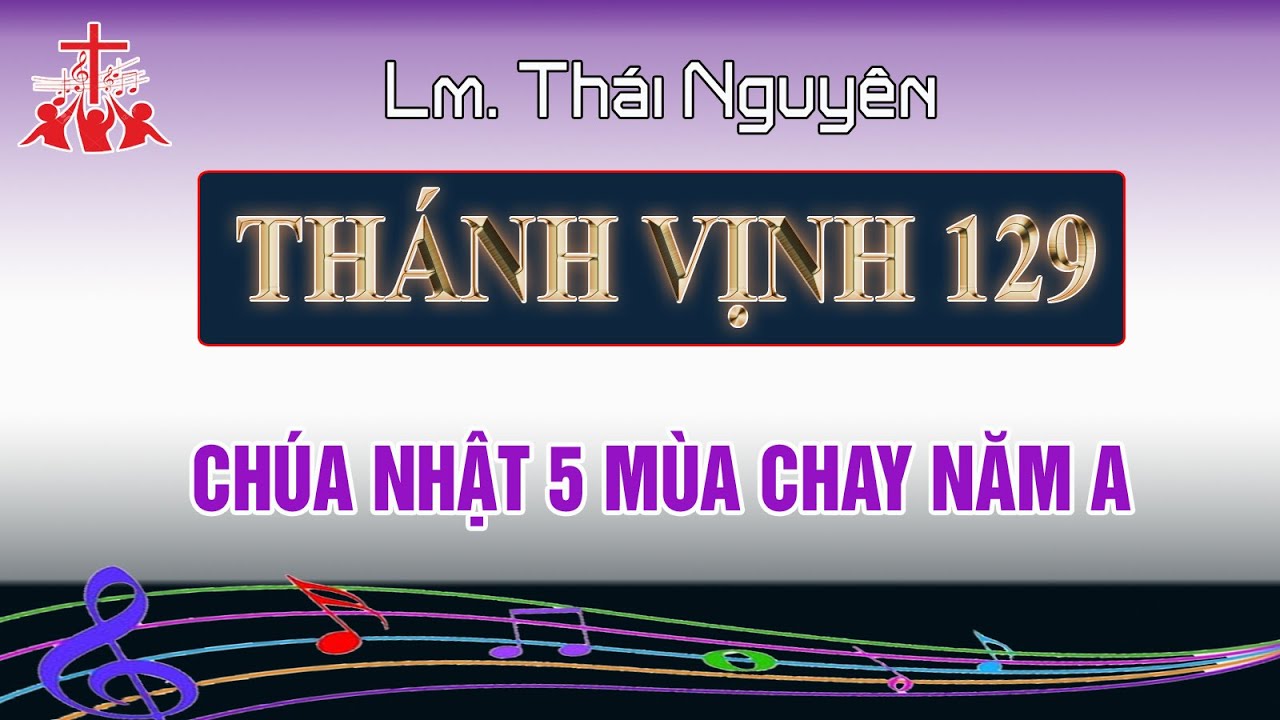 Đáp ca Chúa nhật 5 Mùa Chay năm A - Thánh vịnh 129 Lm Thái Nguyên | SUPON MUSIC