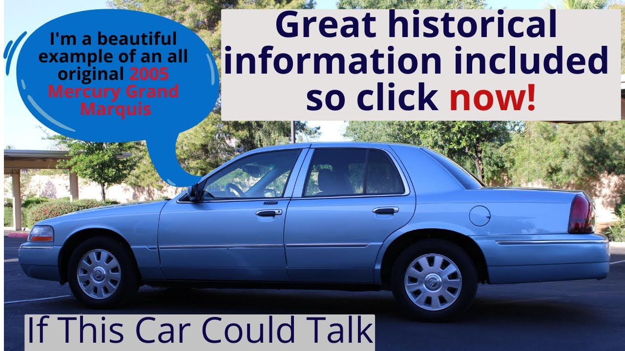 If This 2005 Mercury Grand Marquis Could Talk - 