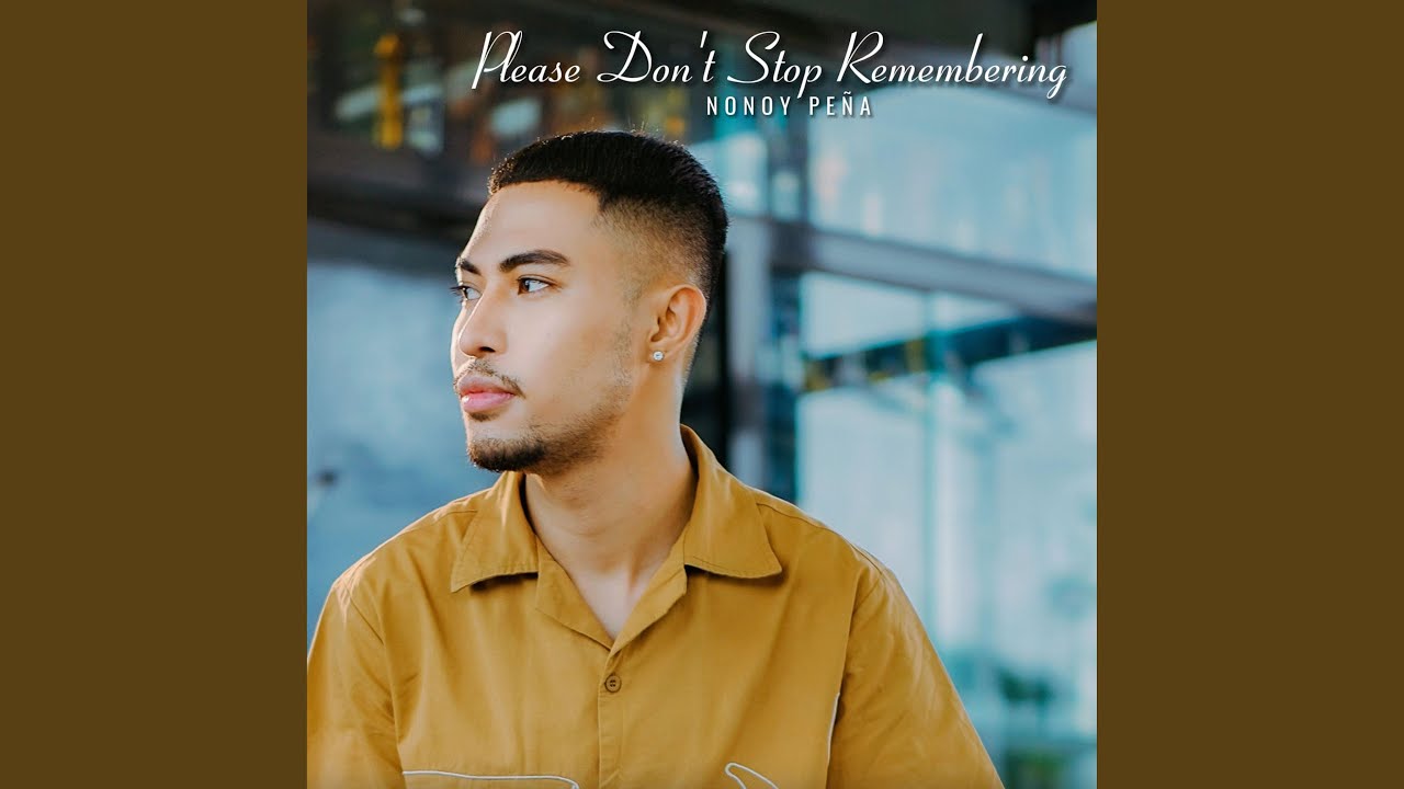 Please Don't Stop Remembering