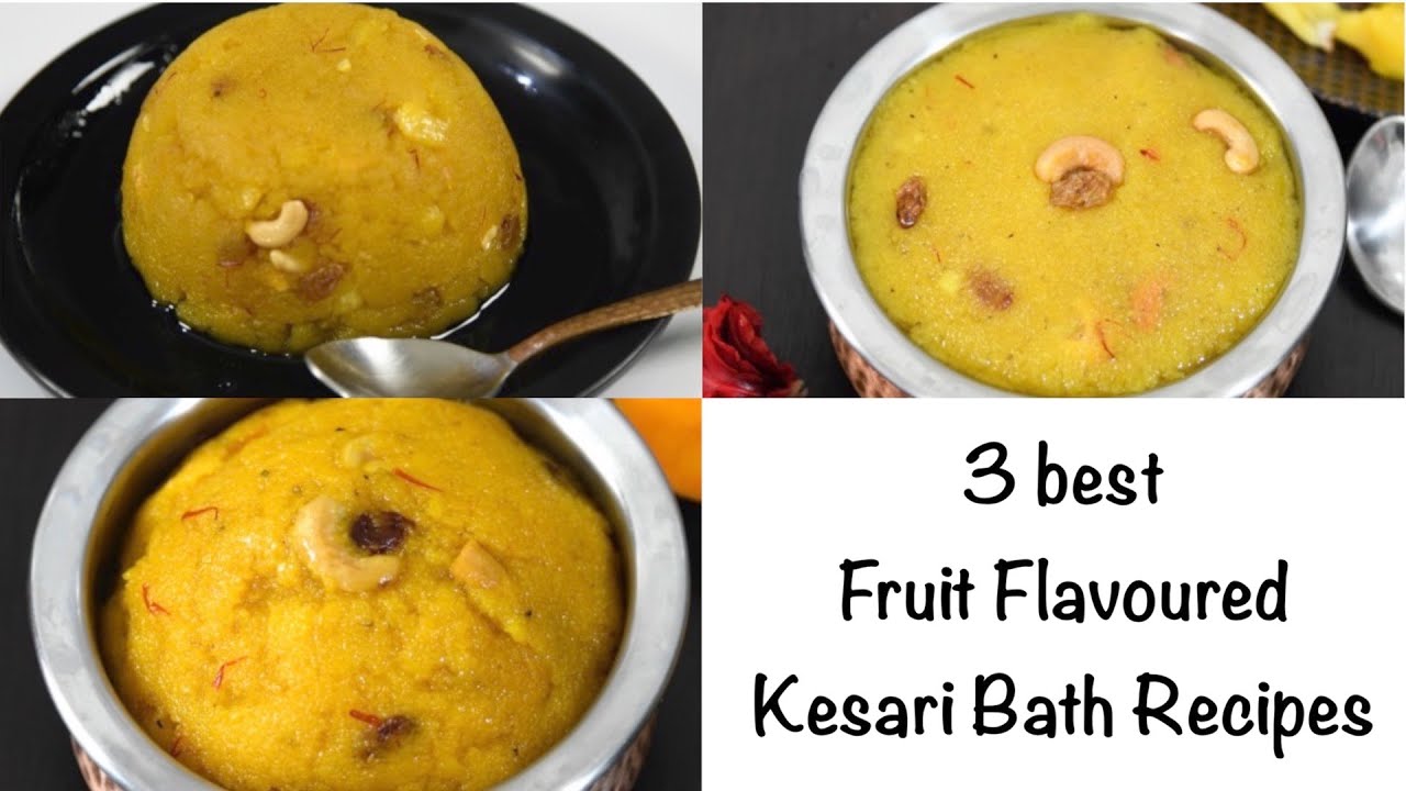 Kesari Bath - 3 ways !! fruit flavoured kesaribath | mango kesari bath recipe | pineapple sheera