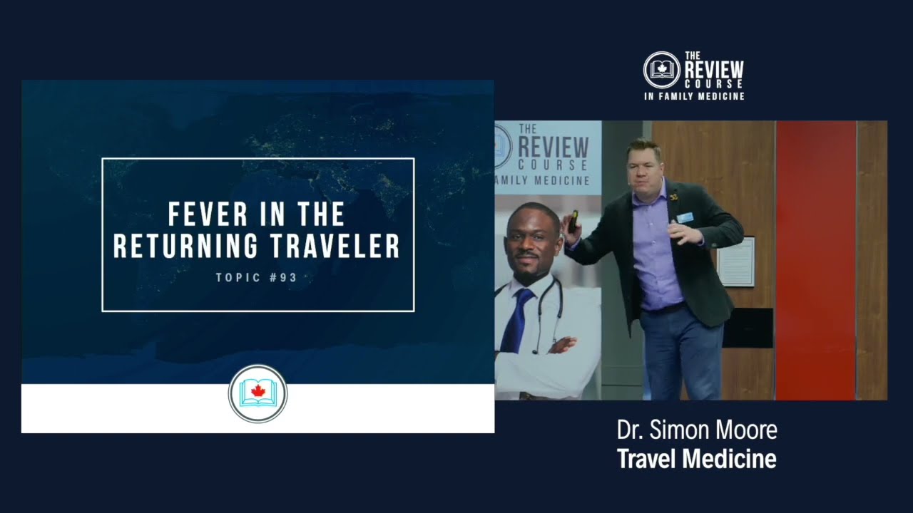 Travel Medicine in 15 mins: Intro for Primary Care Practitioners (Filmed live at The Review Course)
