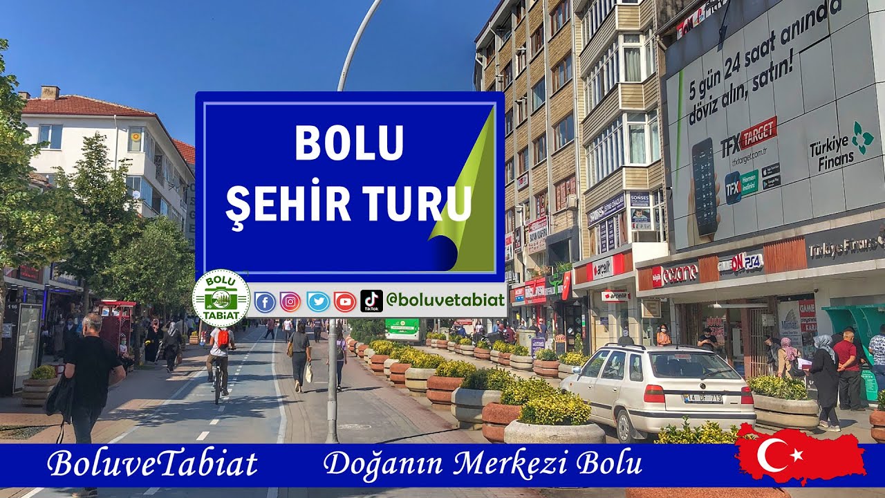 Bolu Şehir Turu l Bolu Merkez Tanıtım