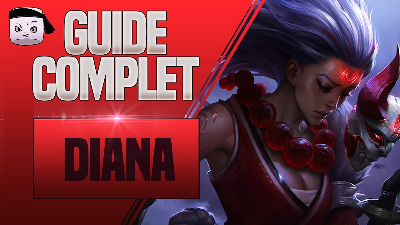 GUIDE DIANA FR 💥 COMBOS, TIPS, GESTION DE LANE/JUNGLE