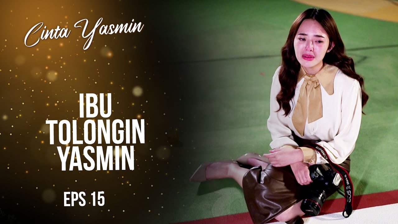 Yasmin Tak Berdaya dan Terus Teriak Minta Tolong | CINTA YASMIN | EPS.15 (7/7)
