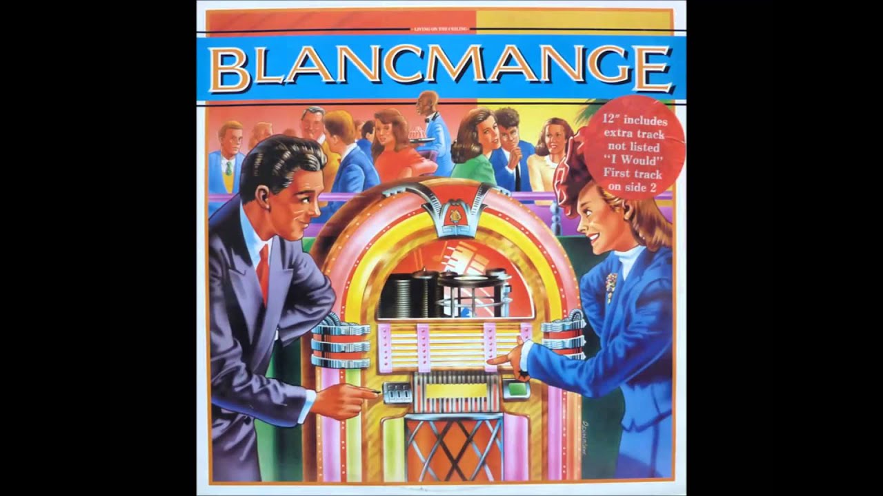 BLANCMANGE - Living On The Ceiling