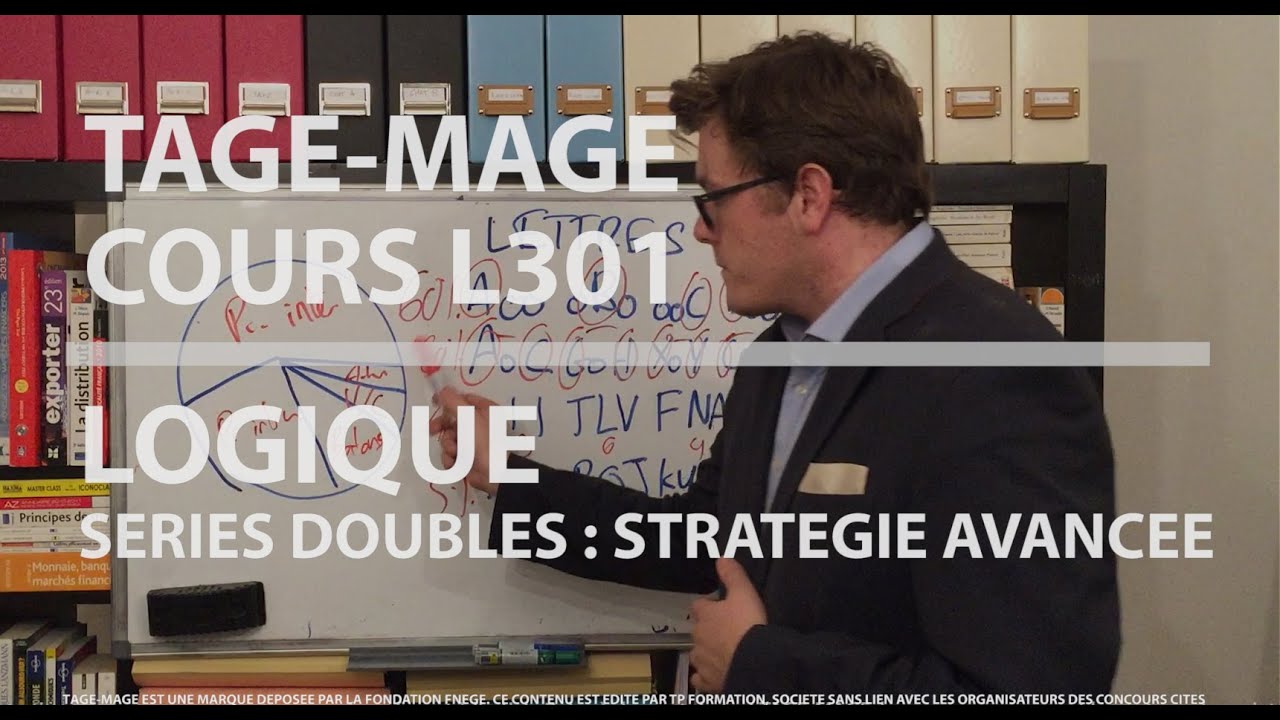 TAGE-MAGE - DOMINER LES SERIES DOUBLES EN LOGIQUE