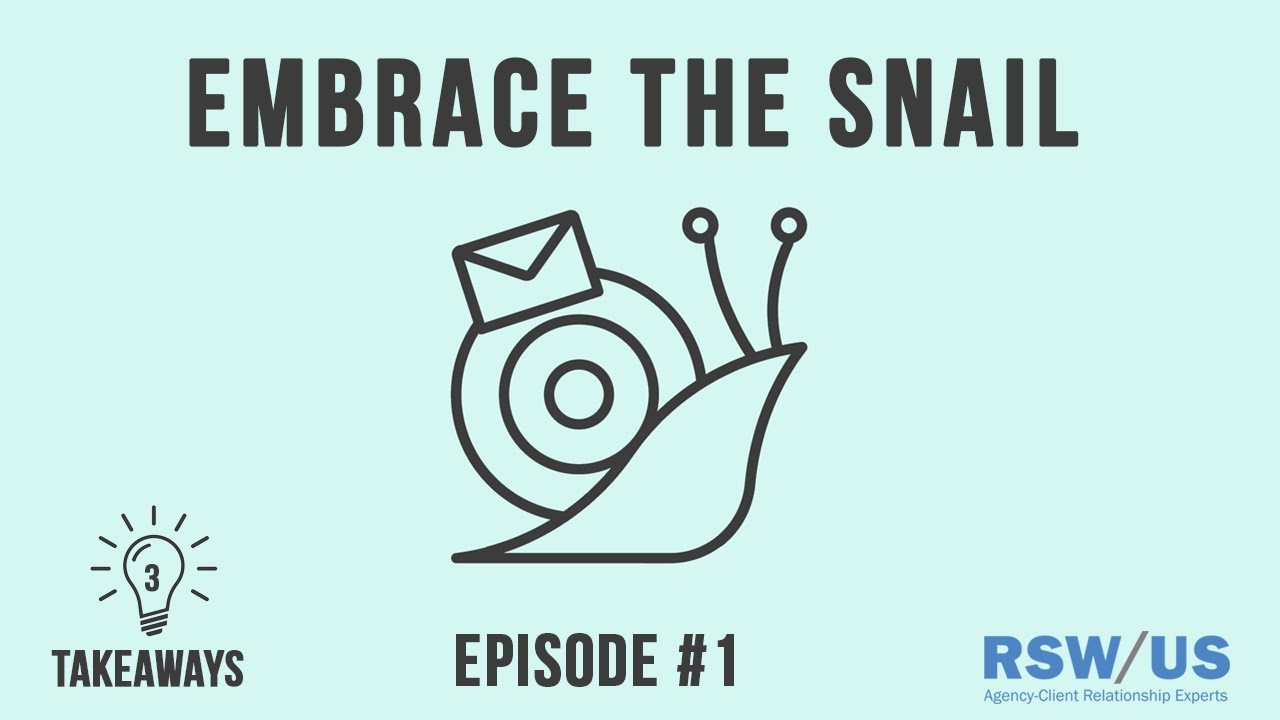 Embrace the Snail —  3 Takeaways Ep #1