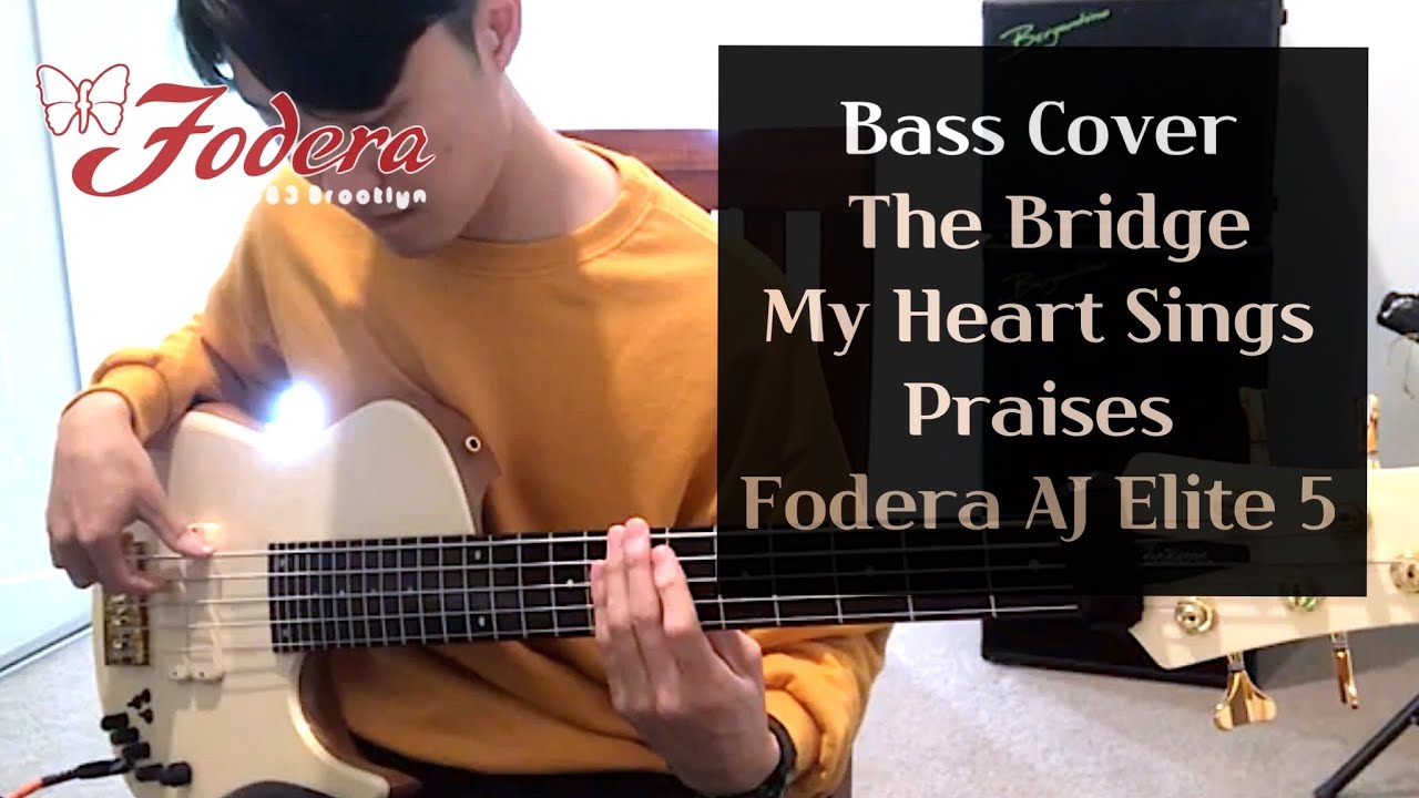 THE BRIDGE - My Heart Sings Praises (내 마음다해) [Bass Cover]