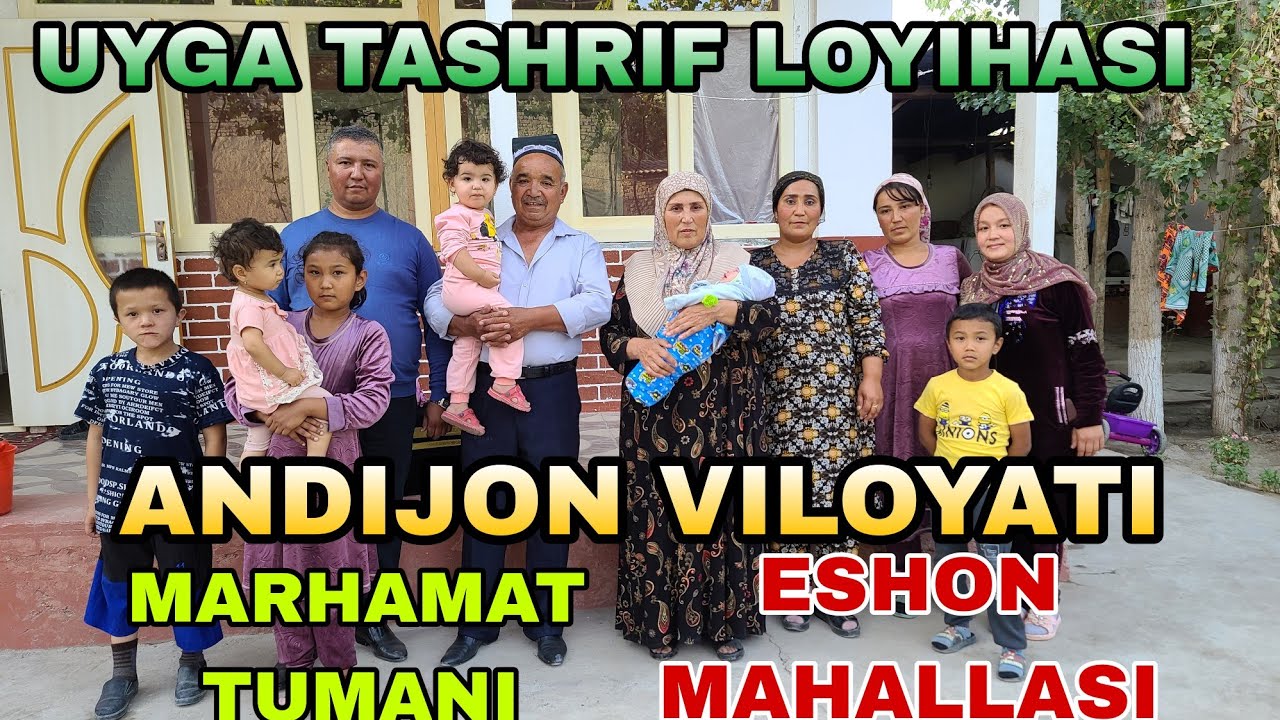 UYGA TASHRIF LOYIHASI ANDIJON VILOYATI MARHAMAT TUMANI ESHON MAHALLA.