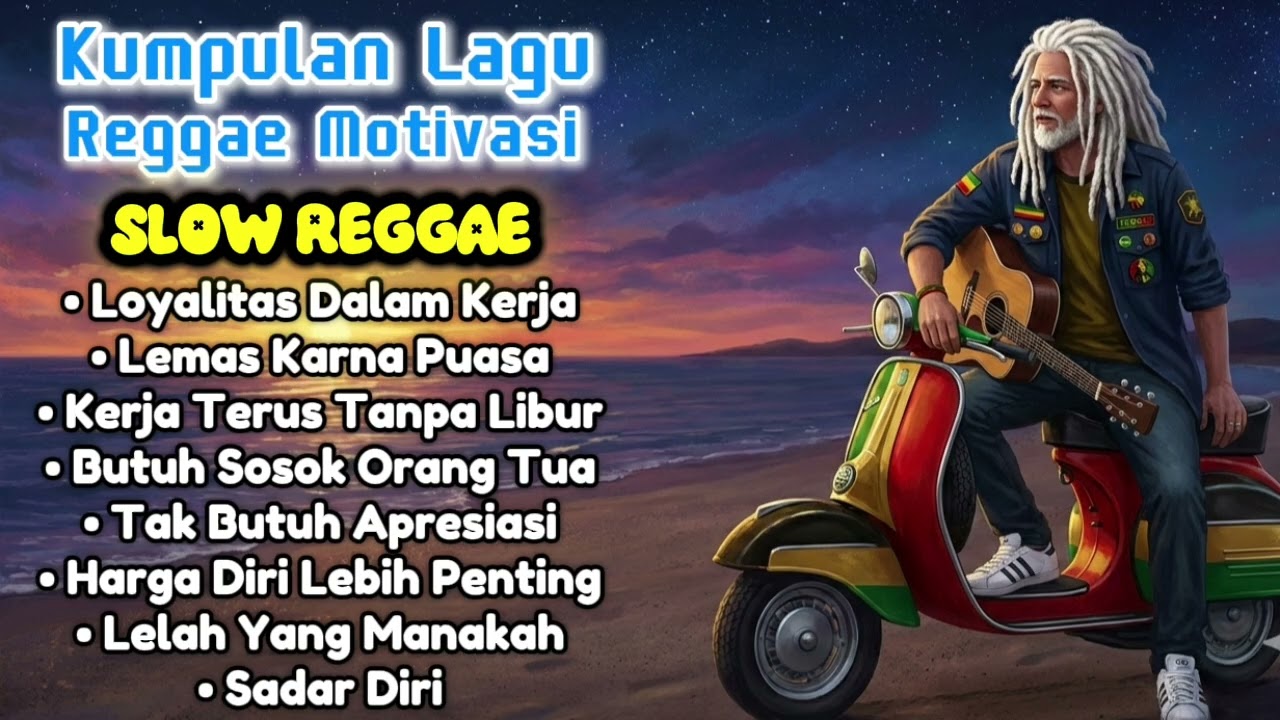 Kumpulan Lagu Reggae Motivasi - Slow Reggae 🌴🎸🌅🎶🌊