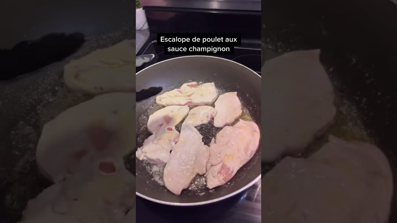 Escalope de poulet cr&egrave;me champignon
