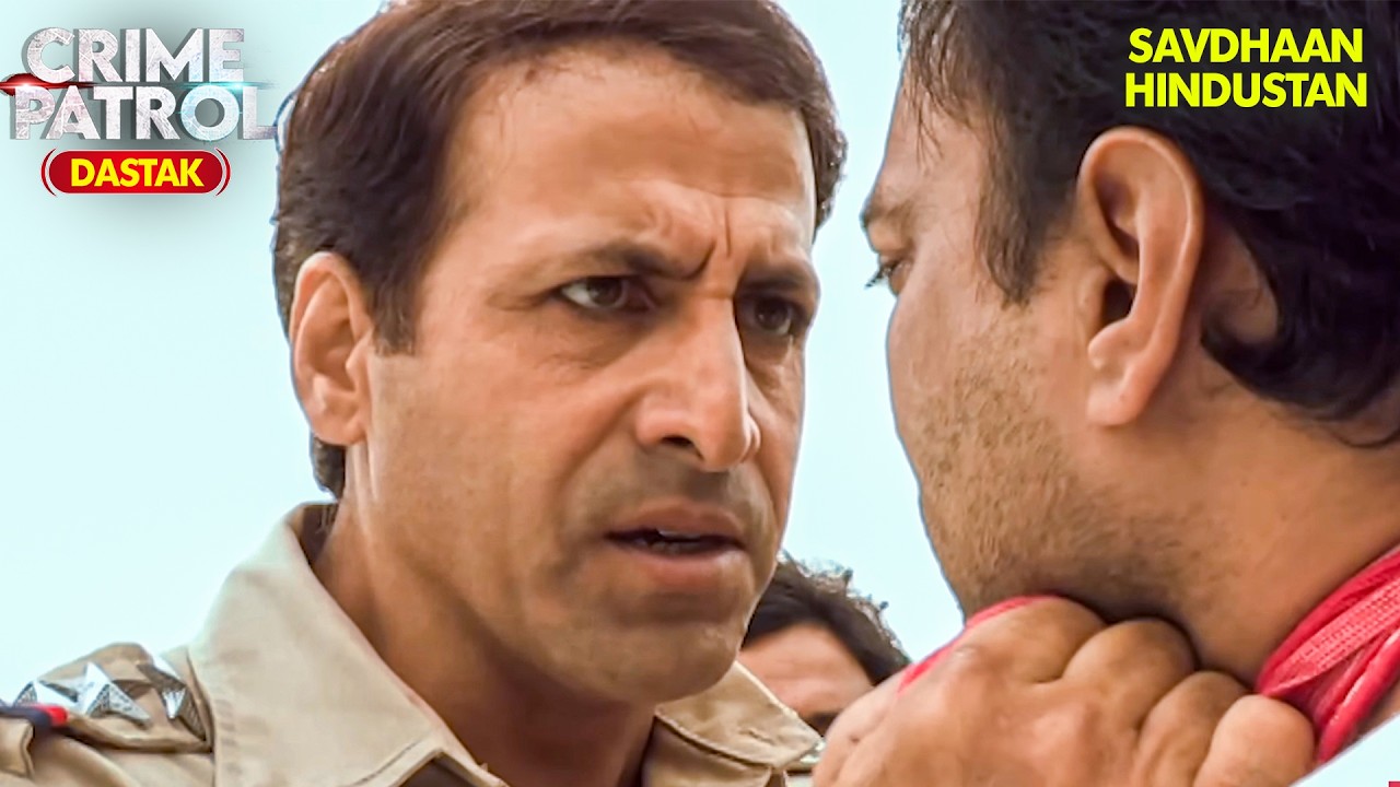 गलत इंसान पर भरोसा | Best of Crime Patrol 2025 | Full Episode | Crime Series