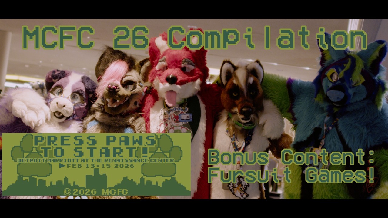 MCFC 2026 Compilation (Includes Fursuit Games)