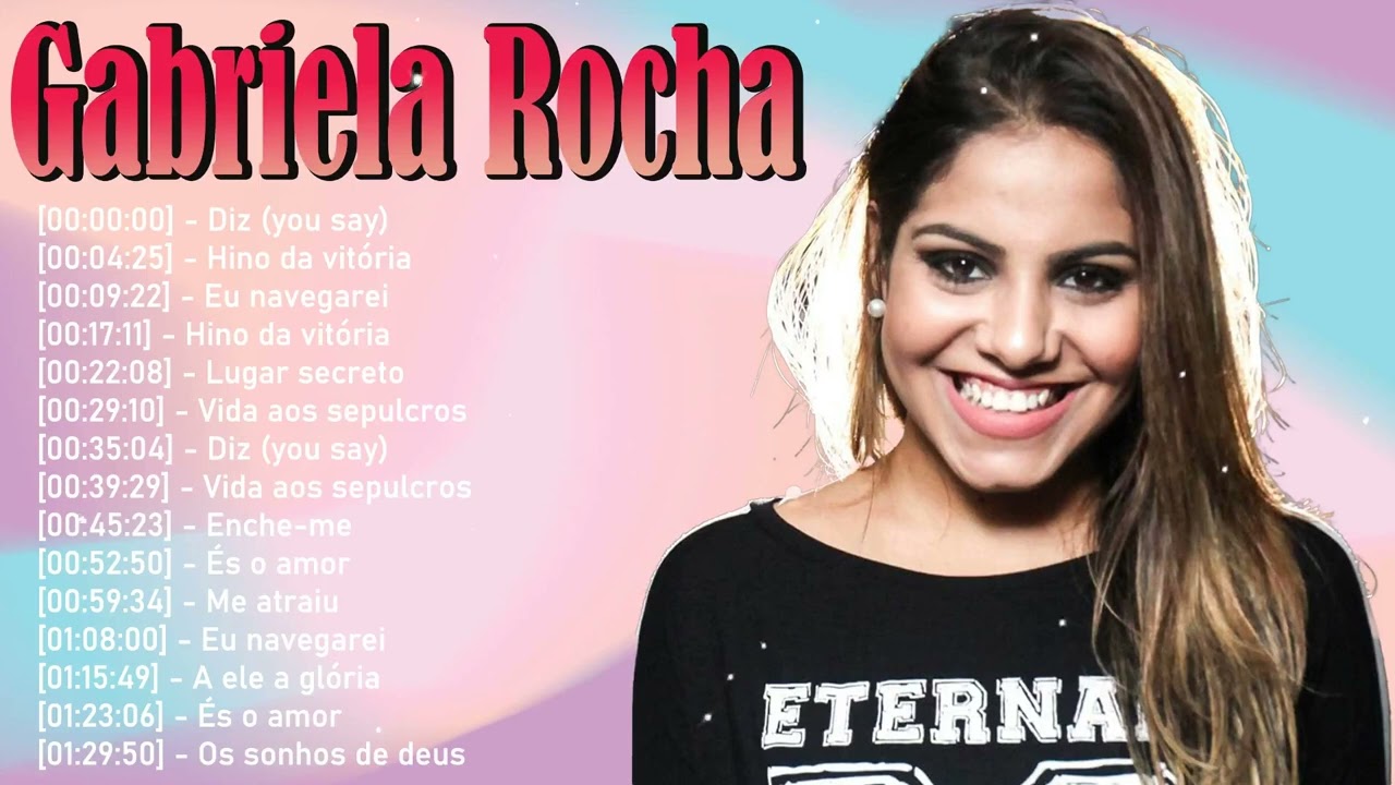 🙏 Gabriela Rocha &ndash; Voz que Inspira F&eacute; e Proclama o Amor Eterno do Senhor Jesus 🌈