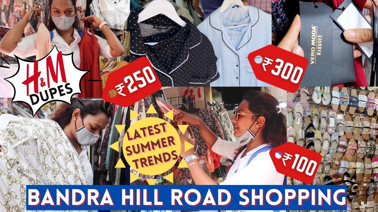 Bandra Hill Road Shopping | Latest Summer Trends! #HustleWSar