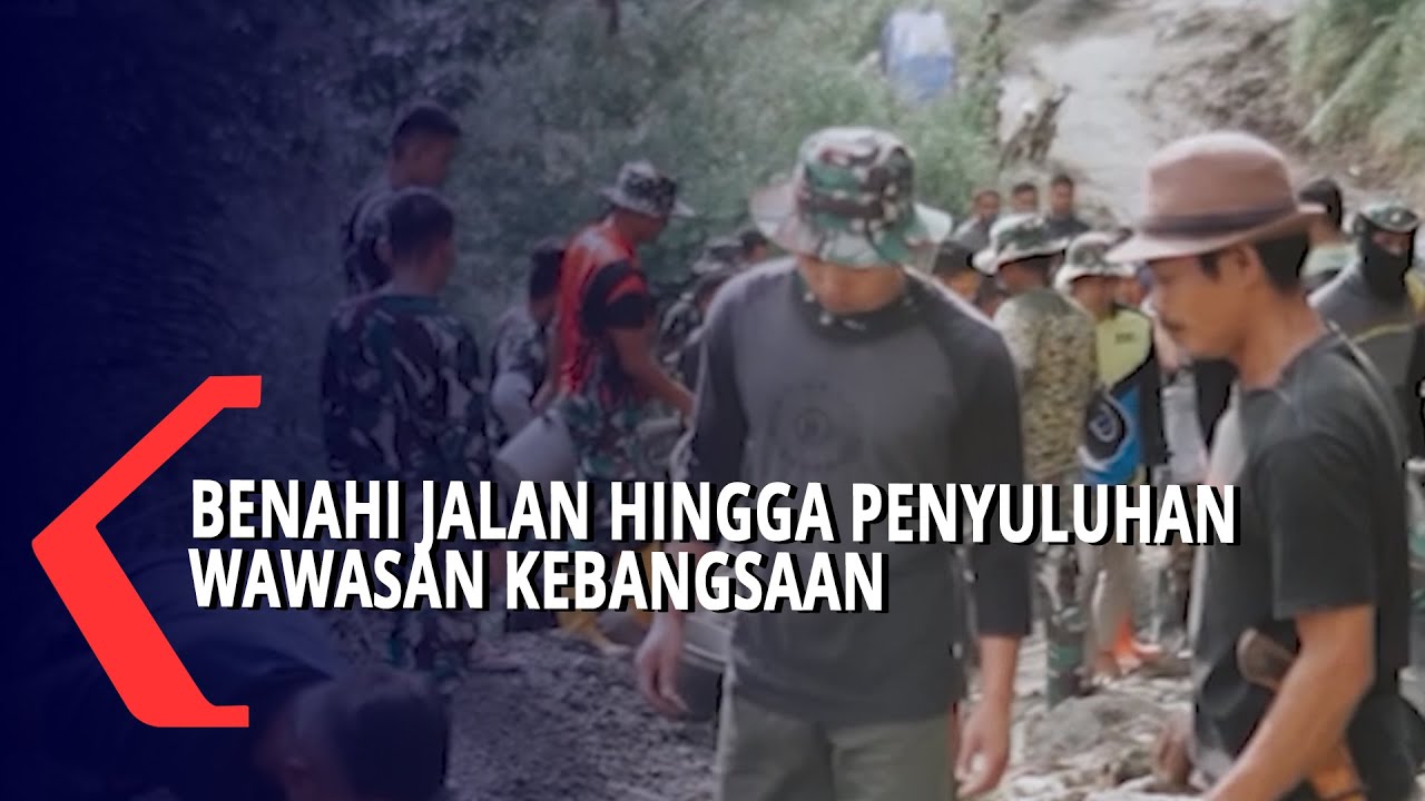 Benahi Jalan Hingga Penyuluhan Wawasan Kebangsaan