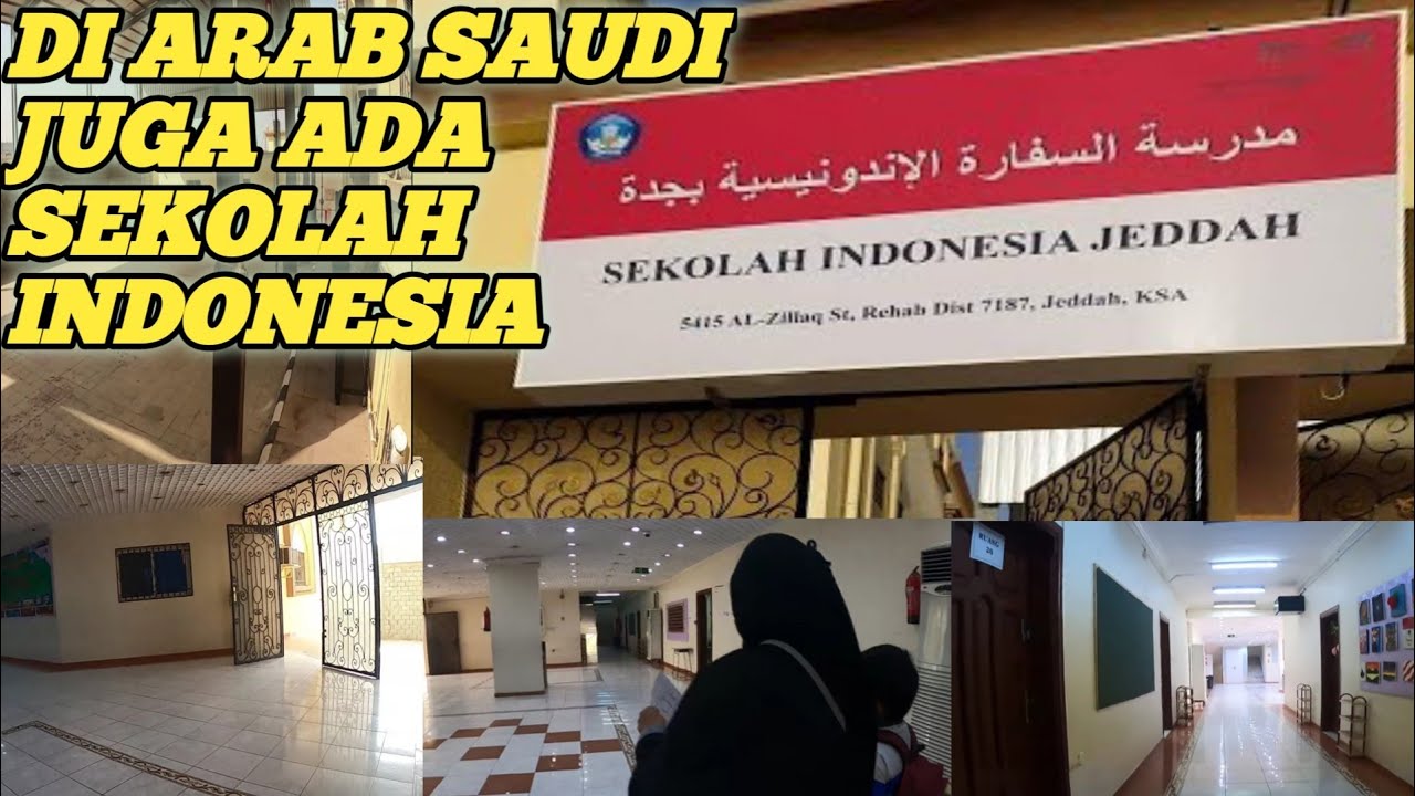 SEKOLAH INDONESIA JEDDAH ( SIJ ) || SEKOLAH INDONESIA DI ARAB