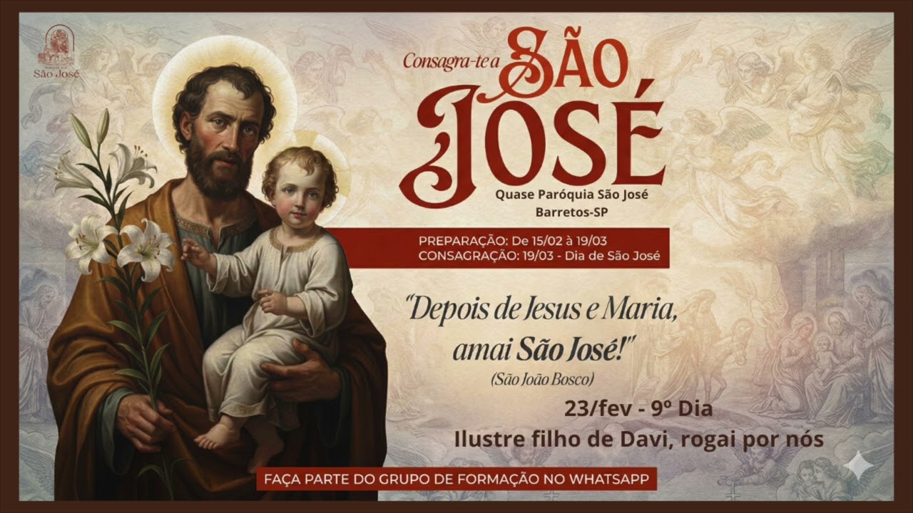 CONSAGRAÇÃO A SÃO JOSÉ - Dia 9 - Ilustre filho de Davi, rogai por nós