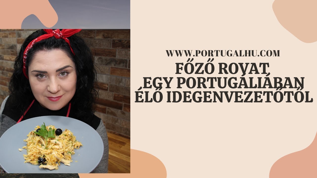 Főzzünk süssünk együtt Portugáliából - Frango à Brás - Csirke Brás módra