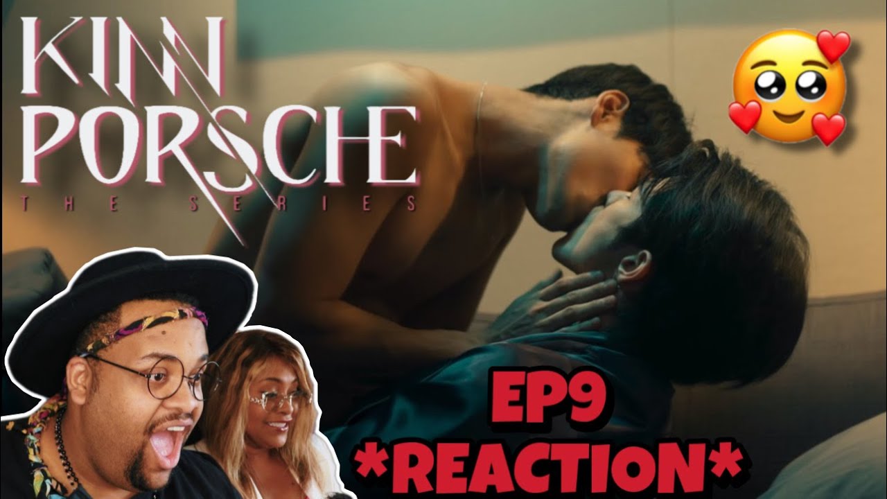KinnPorsche The Series Ep9 Reaction รักโคตรร้าย สุดท้ายโคตรรัก