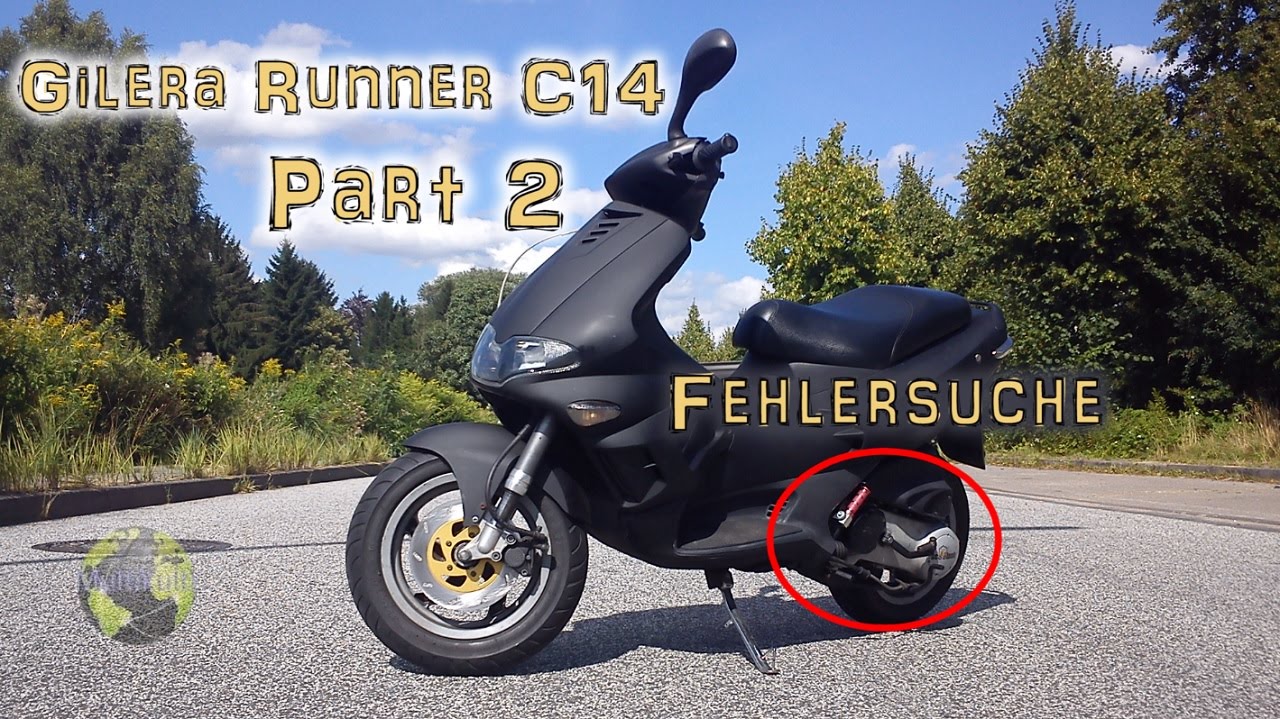 Gilera RunnerC14/Fehlersuche/Roller Tagebuch | Full HD | Deutsch Part 2