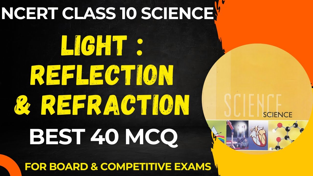 Best MCQ Class 10 Light Reflection & Refraction of Light | CBSE Board #mcqncert  #class10sciencemcq