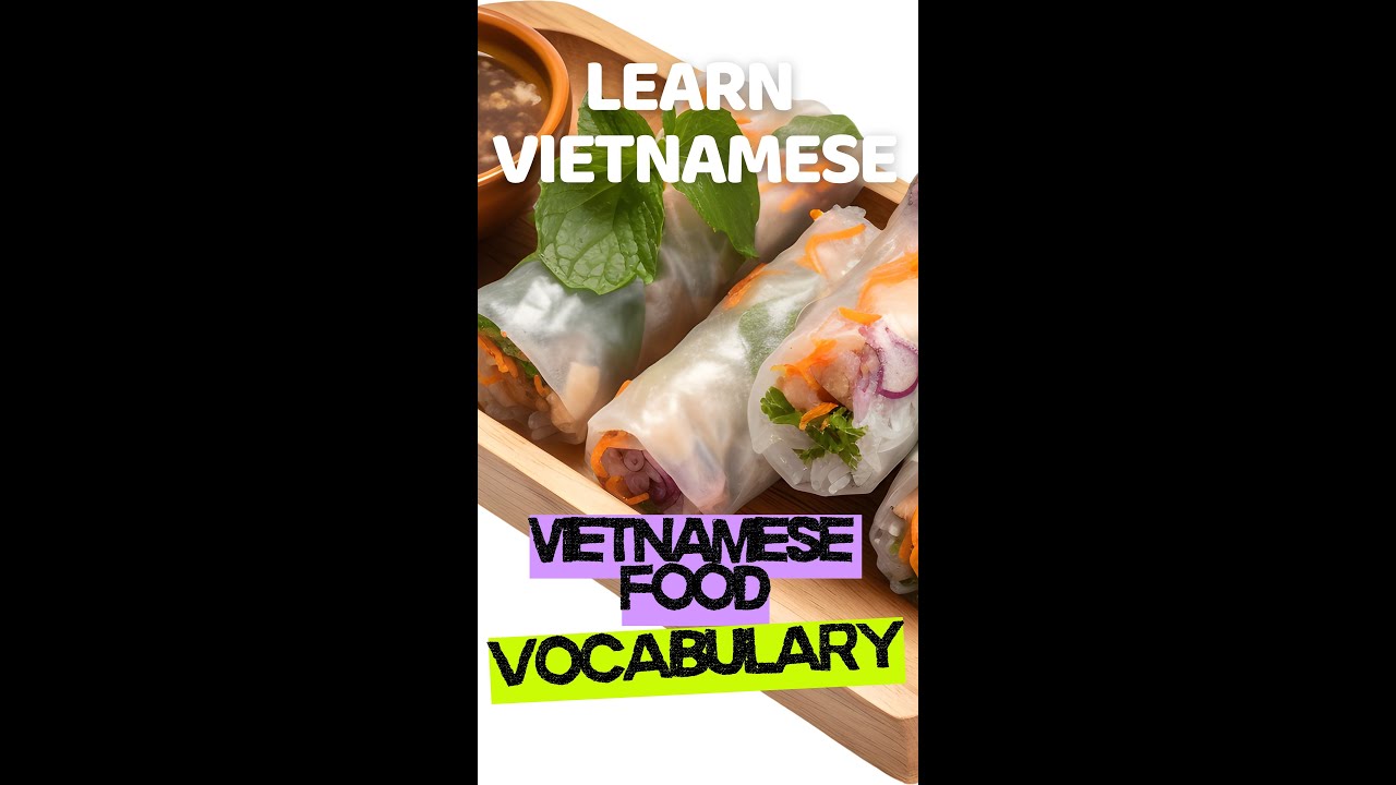 Vietnamese Vocabulary Lesson | VIETNAMESE FOOD