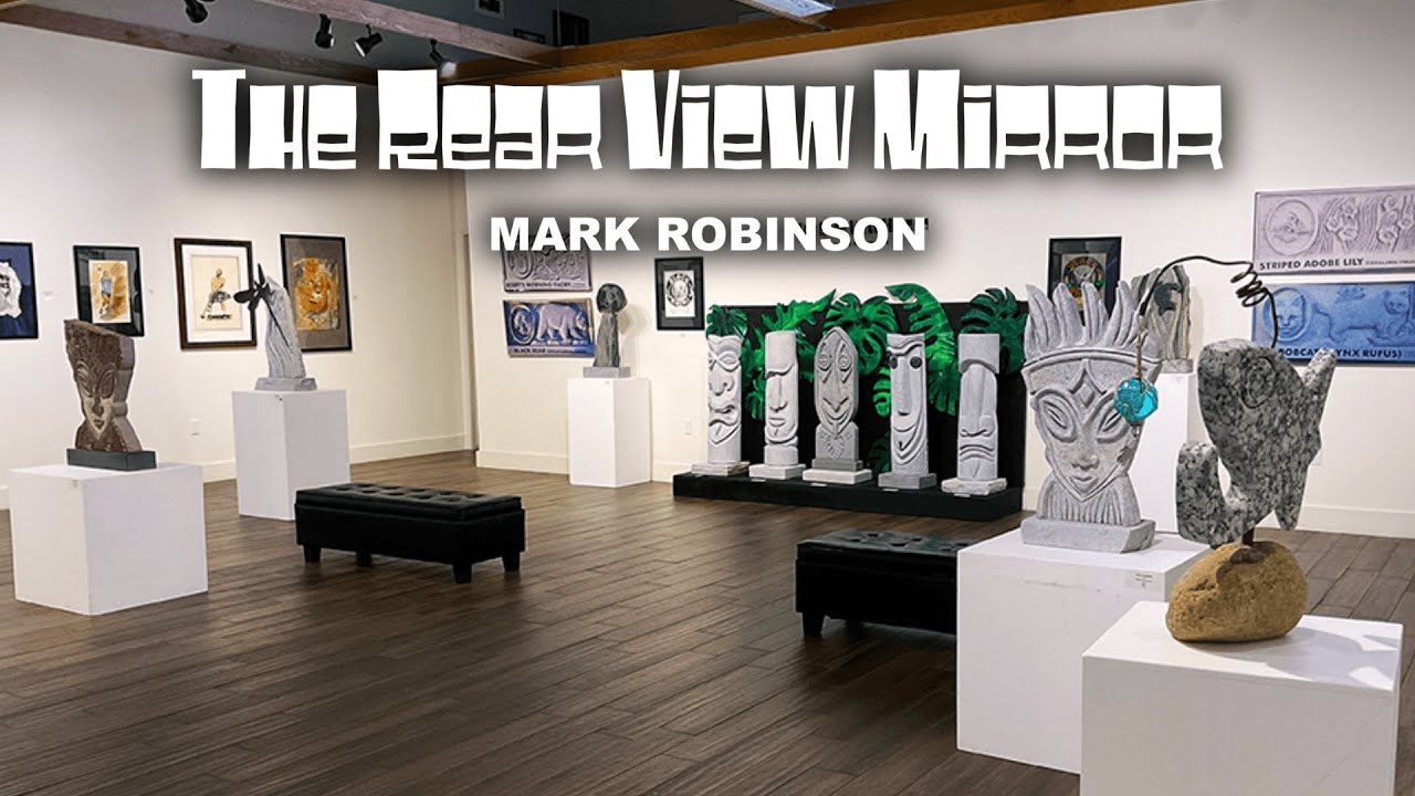 The Rear View Mirror by Mark Robinson