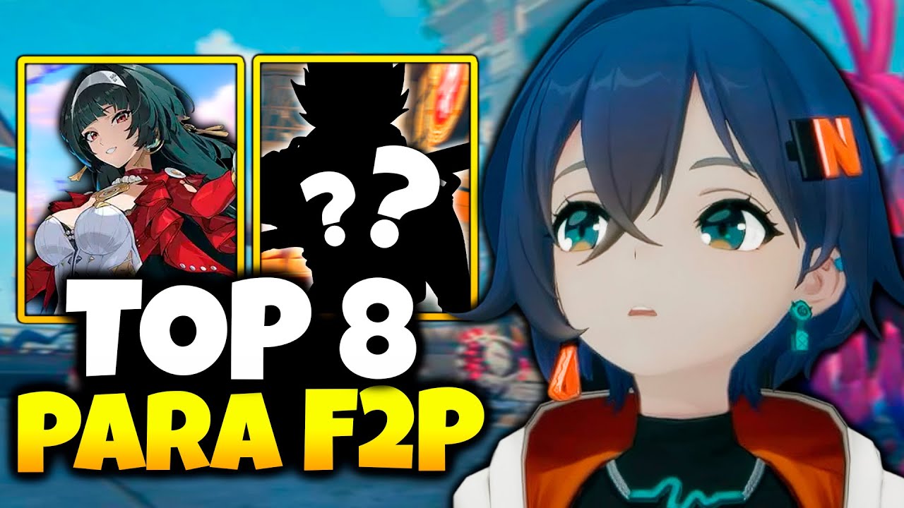 Top 8 Personajes para PRIORIZAR como F2P en Zenless Zone Zero