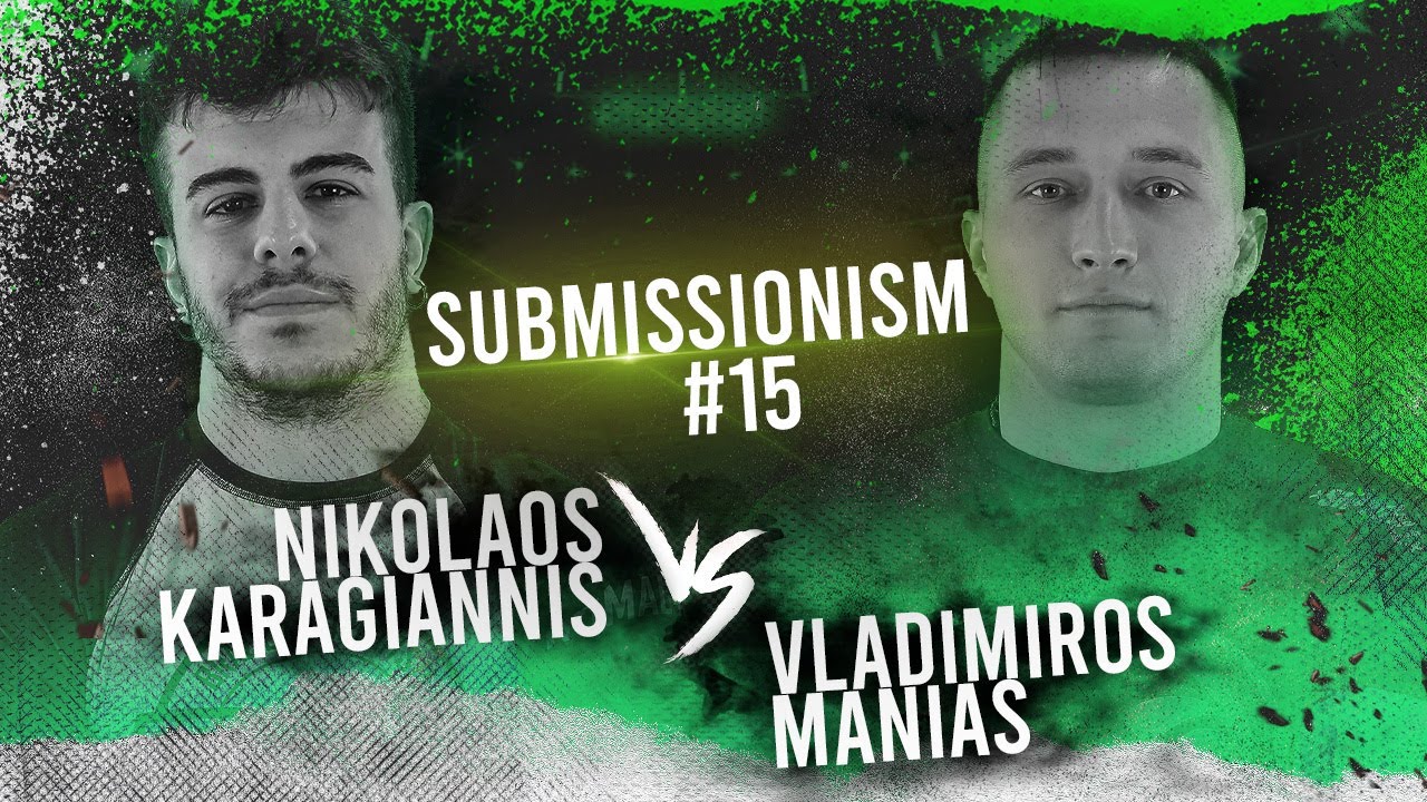 Submissionism 15: Nikolaos Karagiannis vs. Vladimiros Manias Full Fight