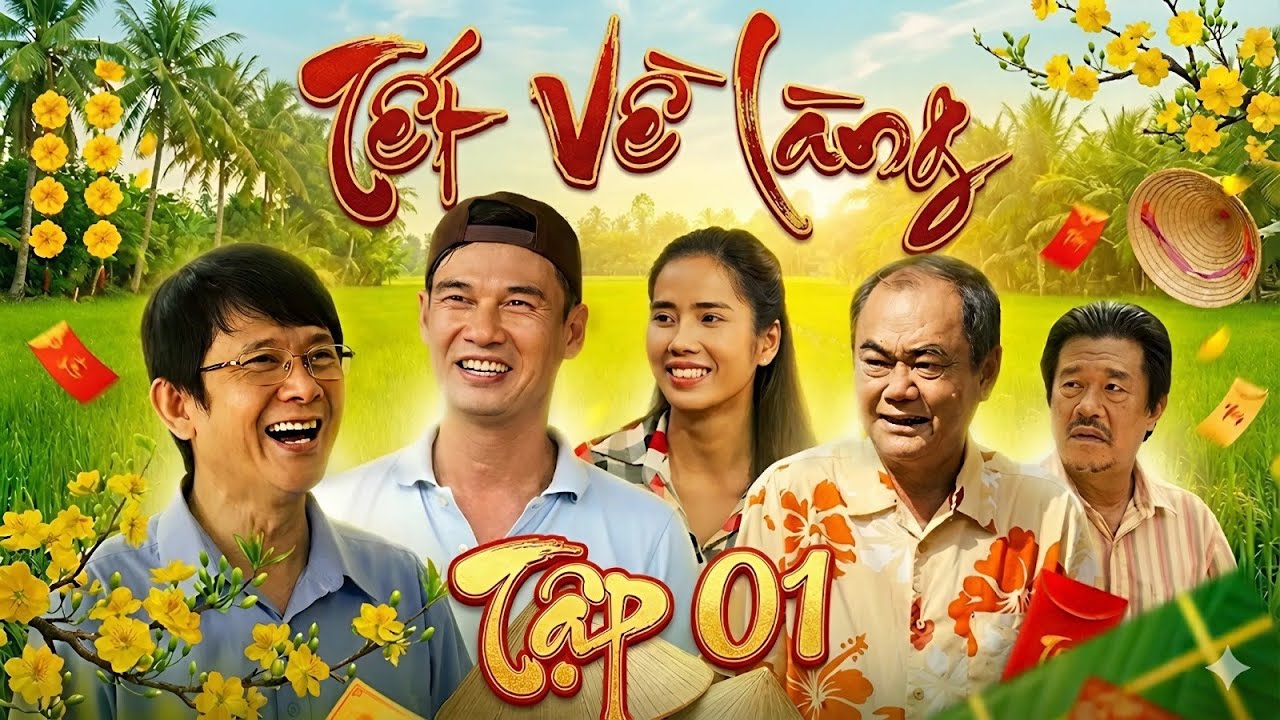 TẾT VỀ LÀNG - Tập 01 | Phim Tết 2026 | Phim Hài Tết Việt Nam Hay Mới | Phim Hài Tết 2026 | HTV Phim