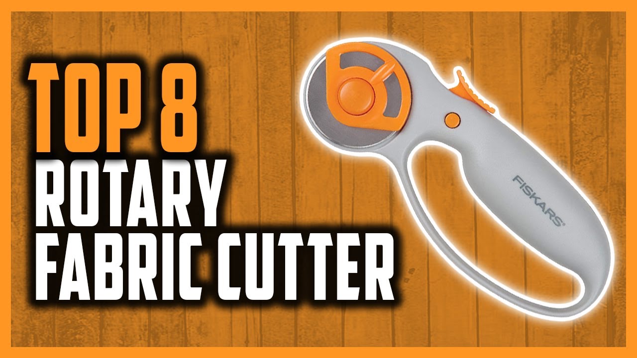 Best Rotary Fabric Cutter Reviews In 2024 | Top 8 Rotary Cutters For Fabric