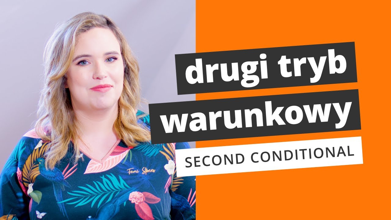 Co by było, gdyby, czyli second conditional | eTutor #9