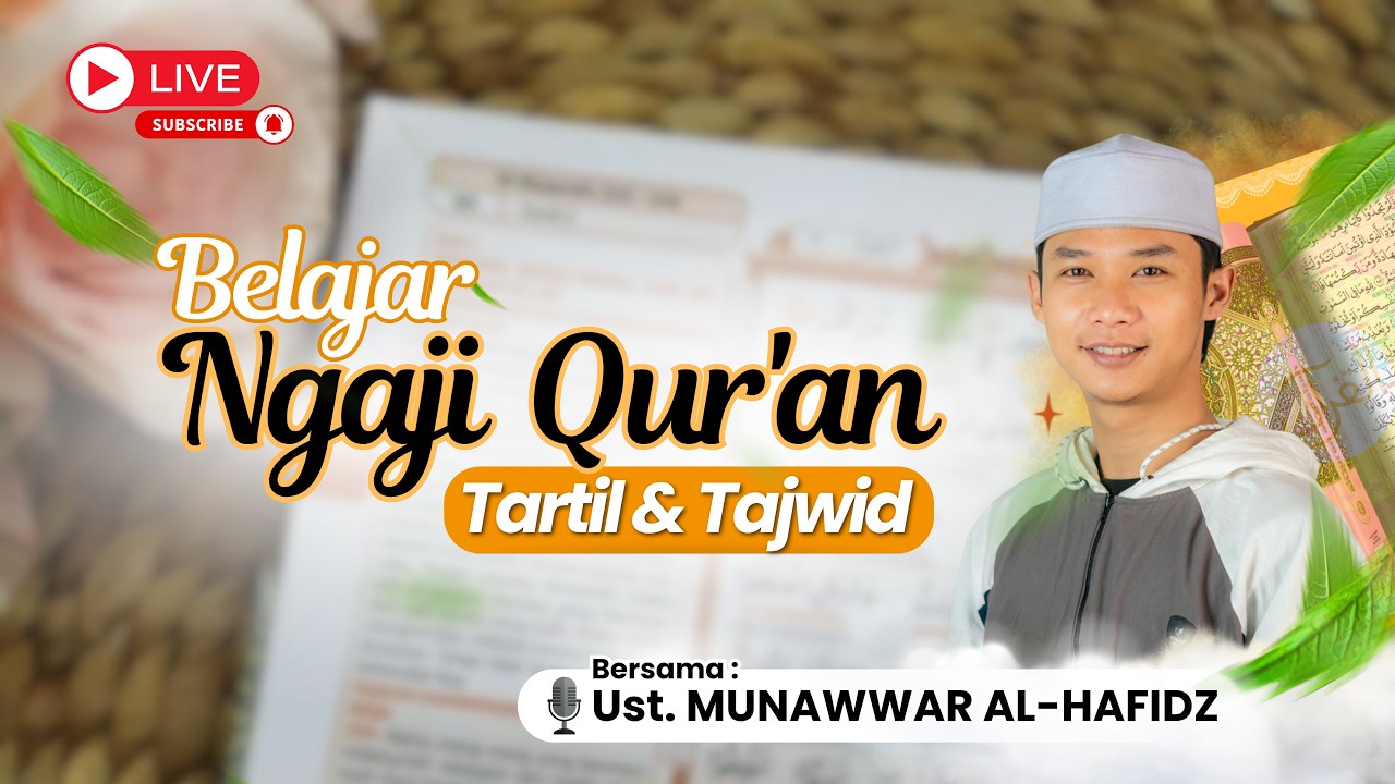 Belajar Ngaji Tajwid Tartil Tahsin Untuk Pemula  | Tadarus Qur'an