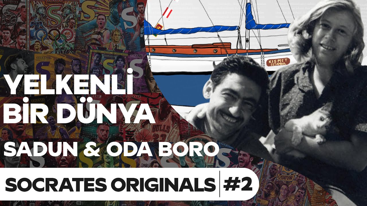 Milat: Sadun & Oda Boro'nun Okyanusları Aşan Yolculuğu | Socrates Originals #2